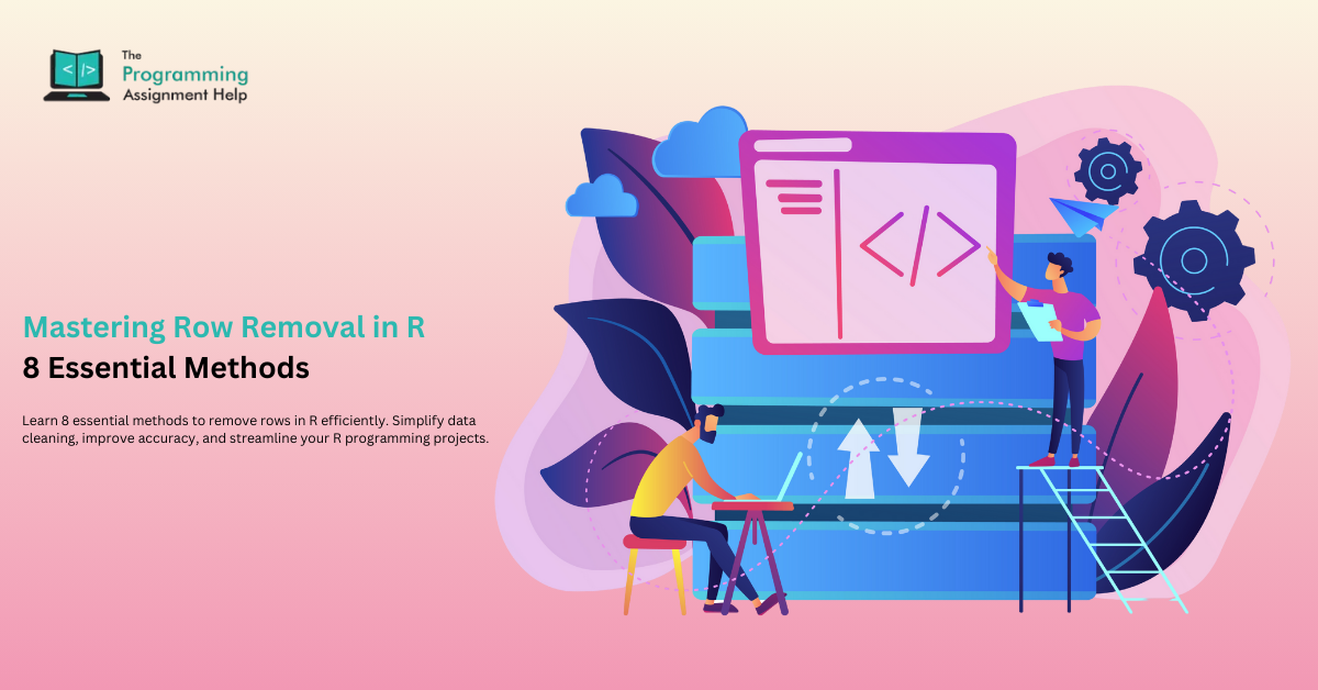 Mastering Row Removal in R: 8 Essential Methods You Must Know