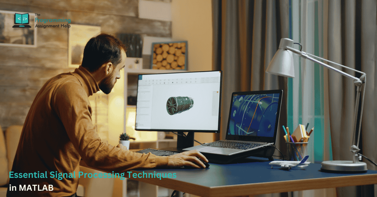 Essential Signal Processing Techniques in MATLAB